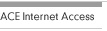 ACE Internet Access